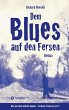 Dem Blues auf den Fersen - Bild 1