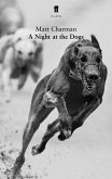 A Night at the Dogs (eBook, ePUB)