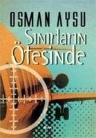 Sinirlarin Ötesinde - Aysu, Osman