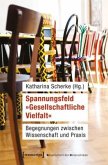 Spannungsfeld &quote;Gesellschaftliche Vielfalt&quote;