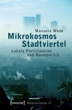 Mikrokosmos Stadtviertel - Wade, Manuela