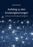 Aufstieg zu den Einsteingleichungen