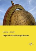 Hegel als Geschichtsphilosoph