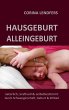 Hausgeburt - Alleingeburt - Bild 1