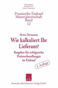 Wie kalkuliert Ihr Lieferant? - Hartmann, Horst