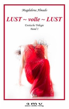 Lust ~ volle ~ Lust - Almado, Magdalena