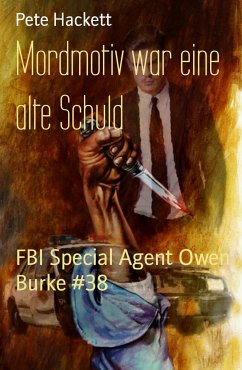 Mordmotiv war eine alte Schuld (eBook, ePUB) - Hackett, Pete