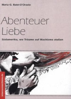 Abenteuer Liebe - Baier-D'Orazio, Maria G.