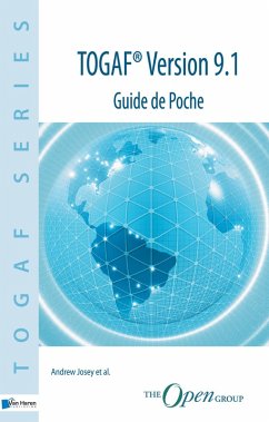 TOGAF® Version 9.1 - Guide de Poche (eBook, PDF) - Josey, Andrew