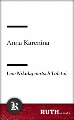 Anna Karenina (eBook, ePUB) - Tolstoi, Lew Nikolajewitsch