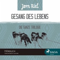 Gesang des Lebens - Die gesamte Trilogie: Folgen 1-3 (Ungekürzt) (MP3-Download) - Riel, Jørn