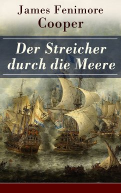 Der Streicher durch die Meere (eBook, ePUB) - Cooper, James Fenimore