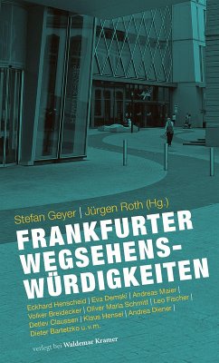 Frankfurter Wegsehenswürdigkeiten (eBook, ePUB)