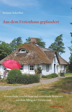 Aus dem Ferienhaus geplaudert (eBook, ePUB) - Schreiber, Stefanie