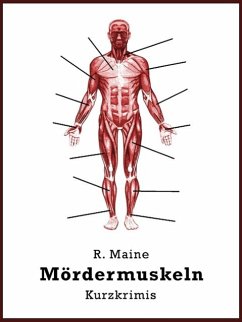 Mördermuskeln (eBook, ePUB) - Maine, R.