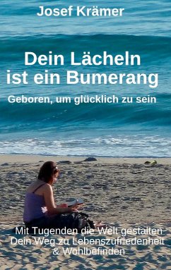 Dein Lächeln ist ein Bumerang (eBook, ePUB)