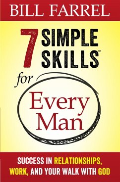 7 Simple Skills for Every Man (eBook, ePUB) - Bill Farrel