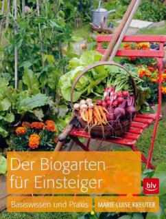 Der Biogarten für Einsteiger (Mängelexemplar) - Kreuter, Marie-Luise