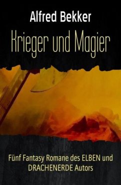 Krieger und Magier (eBook, ePUB) - Bekker, Alfred