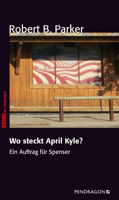 Wo steckt April Kyle? (eBook, ePUB) - Parker, Robert B.