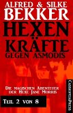 Hexenkräfte gegen Asmodis, Teil 2 von 8 (eBook, ePUB)