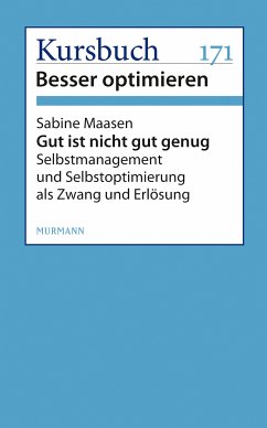 Gut ist nicht gut genug (eBook, ePUB) - Maasen, Sabine