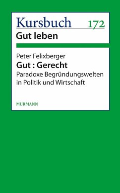 Gut : Gerecht. (eBook, ePUB) - Felixberger, Peter
