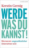 Werde, was du kannst! (eBook, ePUB) Werde, was du kannst! (eBook, ePUB)