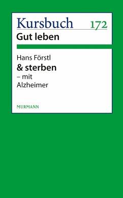 & sterben - mit Alzheimer (eBook, ePUB) - Förstl, Hans