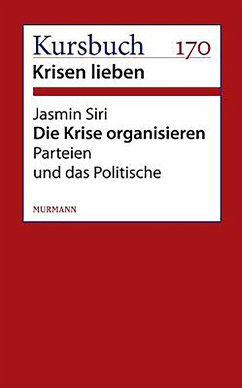 Die Krise organisieren (eBook, ePUB) - Siri, Jasmin