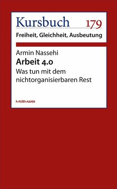 Arbeit 4.0 (eBook, ePUB) - Nassehi, Armin