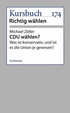 CDU wählen? (eBook, ePUB) - Zöller, Michael