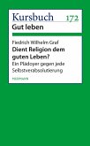 Dient Religion dem guten Leben? (eBook, ePUB)