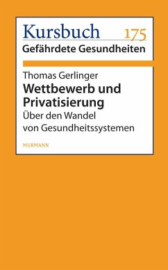 Wettbewerb und Privatisierung (eBook, ePUB) - Gerlinger, Thomas