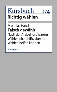 Falsch gewählt (eBook, ePUB) - Hansl, Matthias