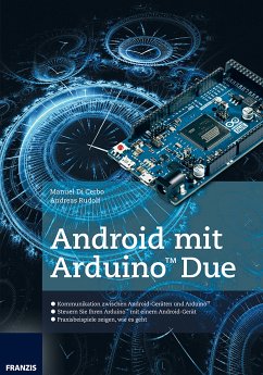 Android mit Arduino™ Due (eBook, ePUB) - di Cerbo, Manuel; Rudolf, Andreas