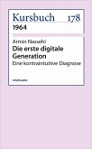 Die erste digitale Generation (eBook, ePUB)