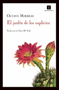 El Jardín de los Suplicios (eBook, ePUB) - Mirbeau, Octave