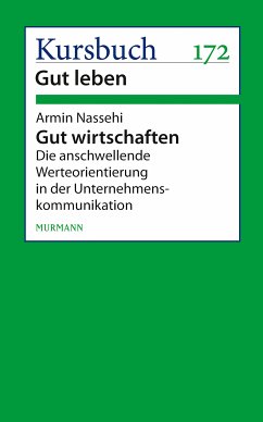 Gut wirtschaften (eBook, ePUB) - Nassehi, Armin