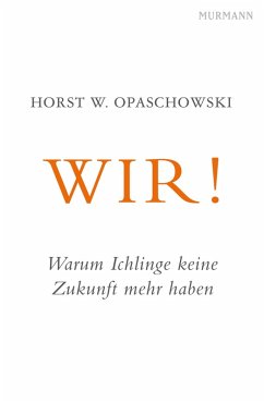 WIR! (eBook, ePUB) - Opaschowski, Horst W.
