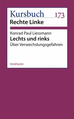 Lechts und rinks (eBook, ePUB) - Liessmann, Konrad Paul