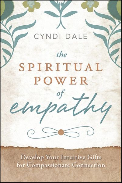 Spiritual Power of Empathy (eBook, ePUB) Spiritual Power of Empathy (eBook, ePUB)