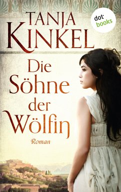 Die Söhne der Wölfin (eBook, ePUB) - Kinkel, Tanja