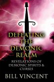 Defeating the Demonic Realm (eBook, ePUB) Defeating the Demonic Realm (eBook, ePUB)