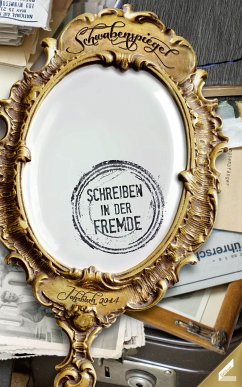 Der Schwabenspiegel. Jahrbuch für Literatur, Sprache und Spiel / Der Schwabenspiegel 2014 (eBook, ePUB)