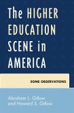 The Higher Education Scene in America (eBook, ePUB)