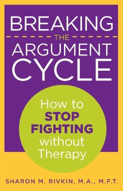 Breaking the Argument Cycle (eBook, ePUB) - Rivkin, Sharon