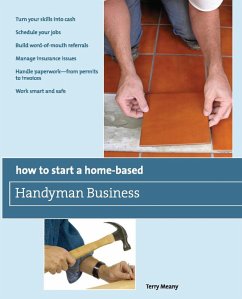 How to Start a Home-Based Handyman Business (eBook, ePUB) - Meany, Terry