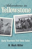 Adventures in Yellowstone (eBook, ePUB) Adventures in Yellowstone (eBook, ePUB)