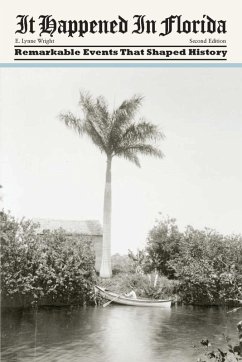 It Happened in Florida (eBook, ePUB) - Wright, E. Lynne